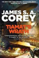 Tiamat's wrath / James S.A. Corey.