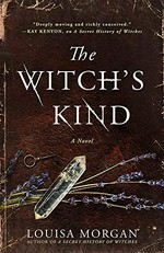 The witch's kind / Louisa Morgan.