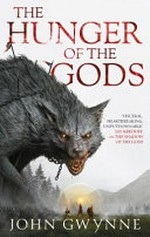 The hunger of the gods / John Gwynne.