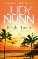 Khaki town / Judy Nunn.