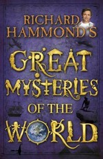 Richard Hammond's great mysteries of the world.