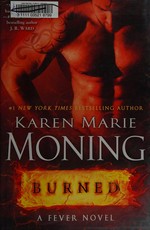 Burned / Karen Marie Moning.