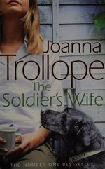 The soldier's wife / Joanna Trollope.