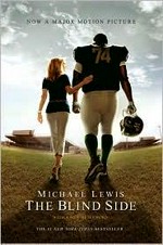 The blind side : evolution of a game / Michael Lewis.