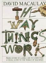 The way things work / David Macaulay