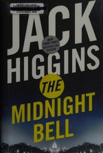 The midnight bell / Jack Higgins.