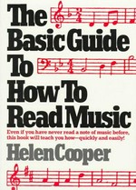 The basic guide to how to read music / Helen Cooper.