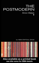 The postmodern / Simon Malpas.
