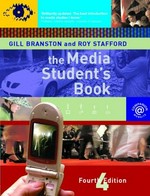 The media student's book / Gill Branston and Roy Stafford.