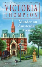 Murder on Amsterdam Avenue / Victoria Thompson.