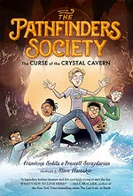 The curse of the crystal cavern / Francesco Sedita & Prescott Seraydarian ; illustrated by Steve Hamaker.