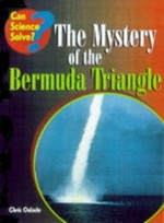 The mystery of the Bermuda Triangle / Chris Oxlade.