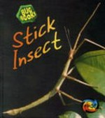 Stick insect / Karen Hartley, Chris Macro, and Philip Taylor.