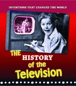 The history of the television / Elizabeth raum.