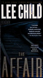 The affair : a Reacher novel / Lee Child.