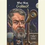 Who was Galileo? / by Patricia Brennan Demuth ; illustrated by John O'Brien.