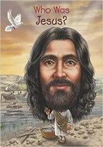 Who was Jesus? / by Ellen Morgan ; illustrated by Stephen Marchesi.