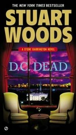 D.C. dead : a Stone Barrington novel / Stuart Woods.