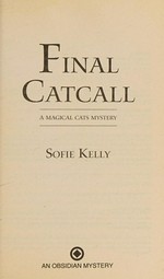 Final catcall / Sofie Kelly.