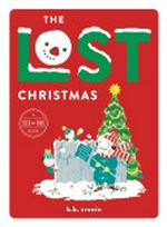 The lost Christmas : a seek and find book / B.B. Cronin.