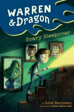 Scary sleepover / by Ariel Bernstein ; illustrated by Mike Malbrough.