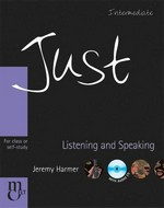 Just listening and speaking. Jeremy Harmer. Intermediate /