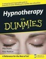 Hypnotherapy for dummies / by Mike Bryant and Peter Mabbutt.