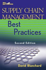 Supply chain management best practices / David Blanchard.