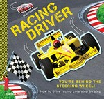 Racing driver : how to drive racing cars step by step / Giles Chapman ; [illustrations, Damien Weighill].