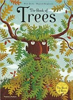 The book of trees / Piotr Socha, Wojciech Grajkowski.