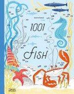 1001 fish / Joanna Rzezak.