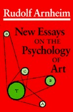New essays on the psychology of art / Rudolf Arnheim