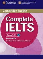 Complete IELTS. Guy Brook-Hart and Vanessa Jakeman. Bands 5-6.5. Student's book with answers /