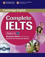 Complete IELTS. Guy Brook Hart and Vanessa Jakeman. Bands 5-6.5. Student's book with answers /