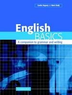 English basics : a companion to grammar and writing / Mark Cholij and Geetha Nagaraj.