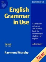 English grammar in use : a self-study reference and practice book for intermediate students of English with answers / Raymond Murphy.