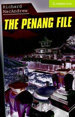 The Penang file / Richard MacAndrew.