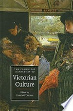 The Cambridge companion to Victorian culture / edited by Francis O'Gorman.