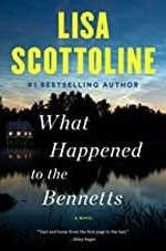 What happened to the Bennetts / Lisa Scottoline.