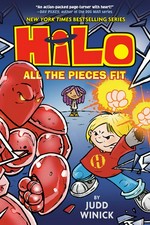 Hilo. by Judd Winick ; color by José Villarrubia. Book 6, All the pieces fit /