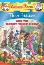 Thea Stilton and the great tulip heist / [text by Thea Stilton ; illustrations by Barbara Pellizzari (drawings) and Daniele Verzini (color) ; translated by Emily Clement].