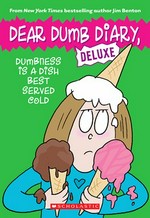 Dumbness is a dish best served cold / by Jamie Kelly .