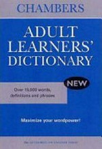 Chambers adult learner's dictionary.