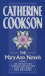 The Mary Ann novels. Catherine Cookson. Volume 2 /