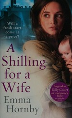 A shilling for a wife / Emma Hornby.