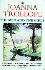 The men and the girls / Joanna Trollope.