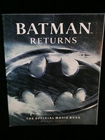 Batman returns : the official movie book / Michael Singer