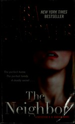 The neighbor : a detective D.D. Warren novel / Lisa Gardner.