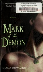 Mark of the demon / Diana Rowland.
