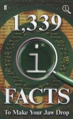 1,339 QI facts to make your jaw drop / compiled by John Lloyd, John Mitchinson & James Harkin.